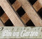 ich bin mal kurz im Garten ich bin mal kurz im Garten